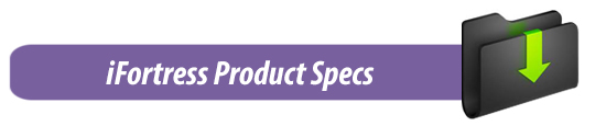 iFortress Products Specs ajz